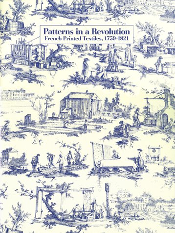 Patterns in a Revolution: French Printed Textiles, 1759-1821