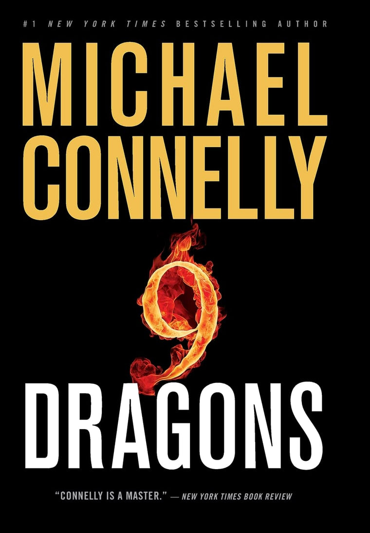 Nine Dragons (A Harry Bosch Novel, 14) by Michael Connelly