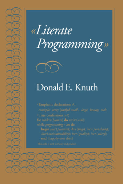 Literate Programming (Lecture Notes) (Volume 27)