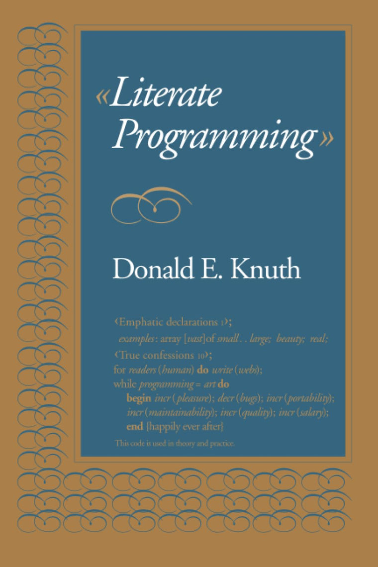Literate Programming (Lecture Notes) (Volume 27)
