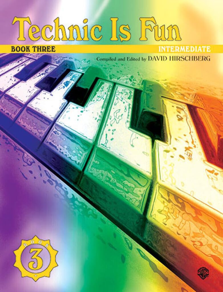 Technic Is Fun, Bk 3 (Hirschberg Fun Series, Bk 3)
