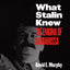 What Stalin Knew: The Enigma of Barbarossa