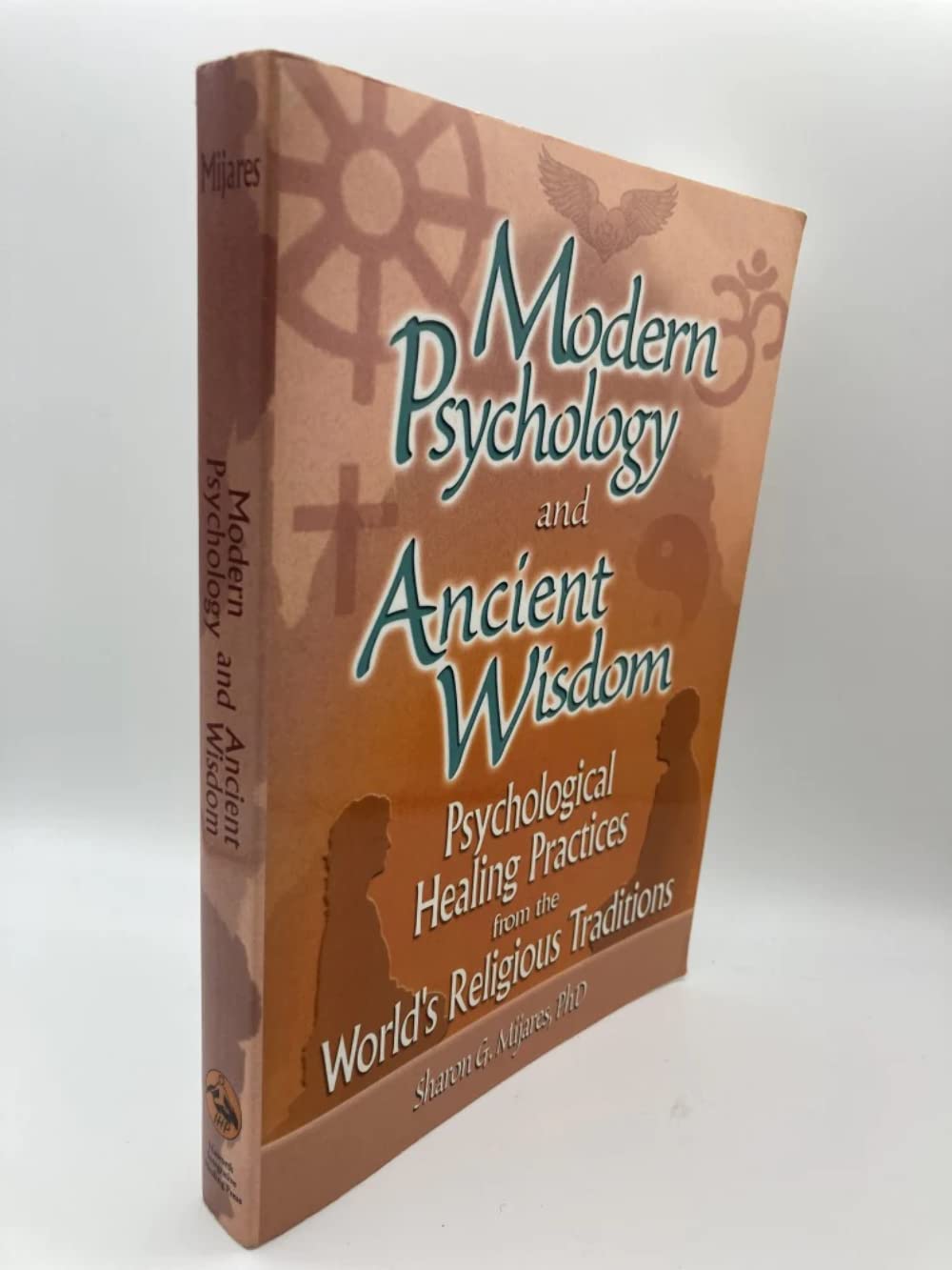 Modern Psychology and Ancient Wisdom