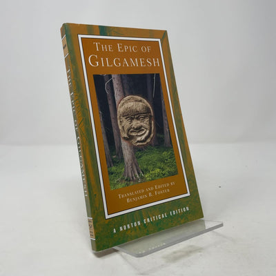 Epic of Gilgamesh: A New Translation, Analogues, Criticism (Norton Critical Editions)