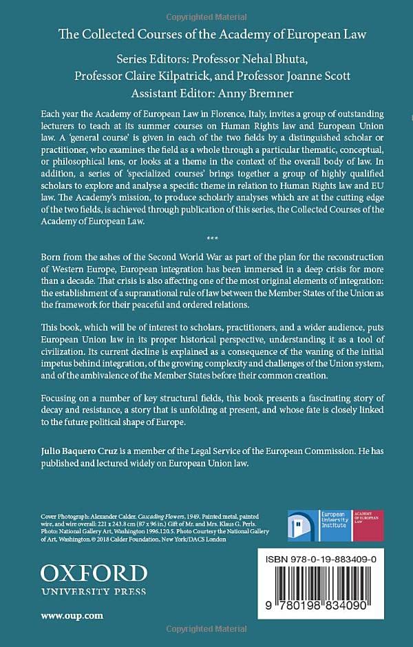 WHAT'S LEFT LAW OF INTEGRATION? CCAEL P: Decay and Resistance in European Union Law (Collected Courses of the Academy of European Law)