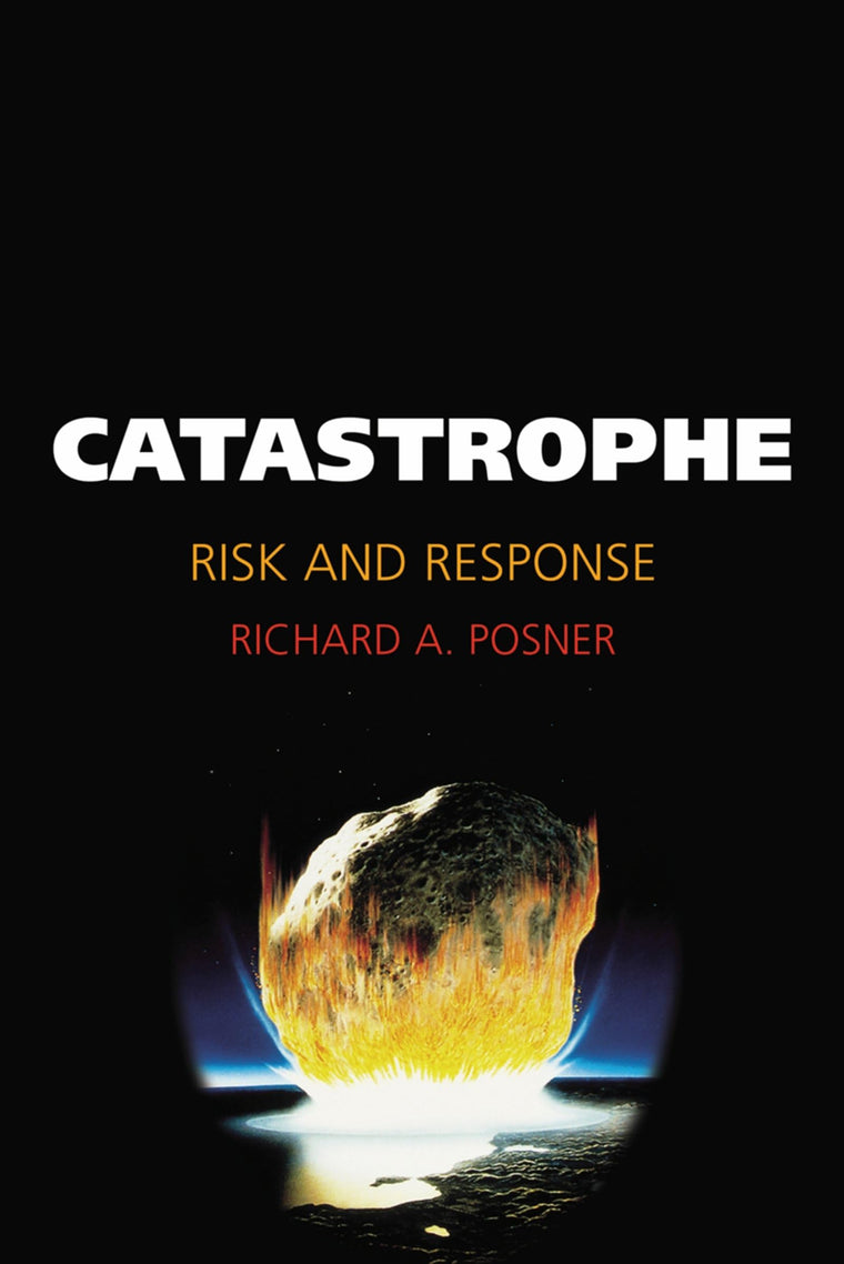 Catastrophe: Risk and Response
