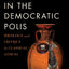 Courage in the Democratic Polis: Ideology and Critique in Classical Athens