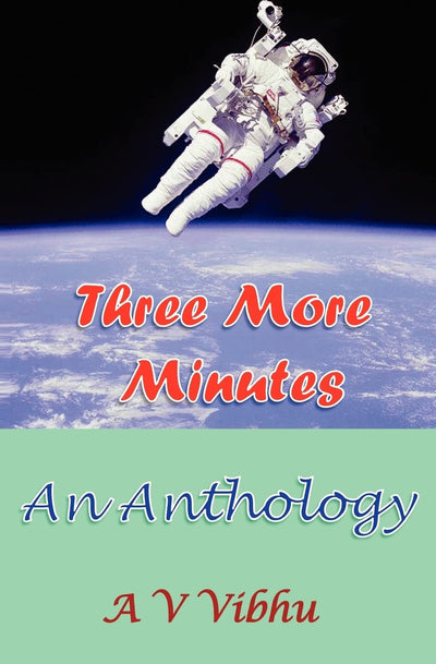 Three More Minutes: An Anthology