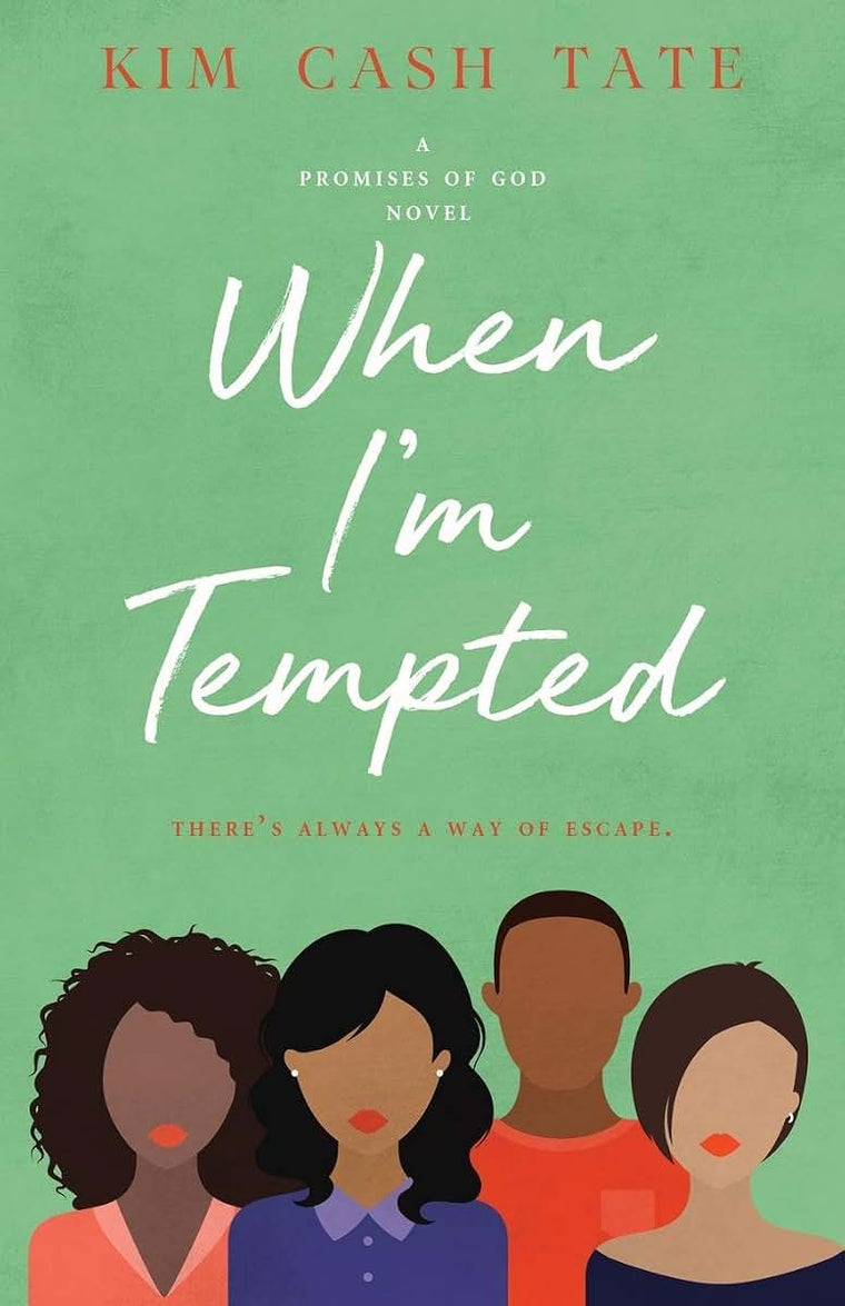 When I'm Tempted (A Promises of God Novel)