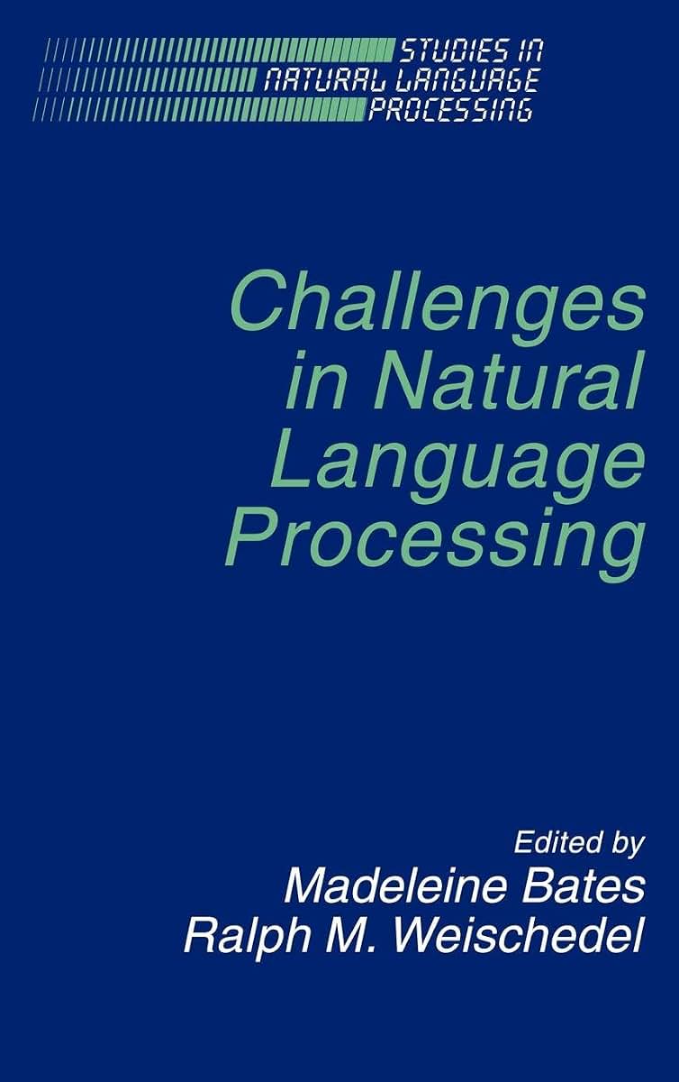 Challenges in Natural Language Processing (Studies in Natural Language Processing)