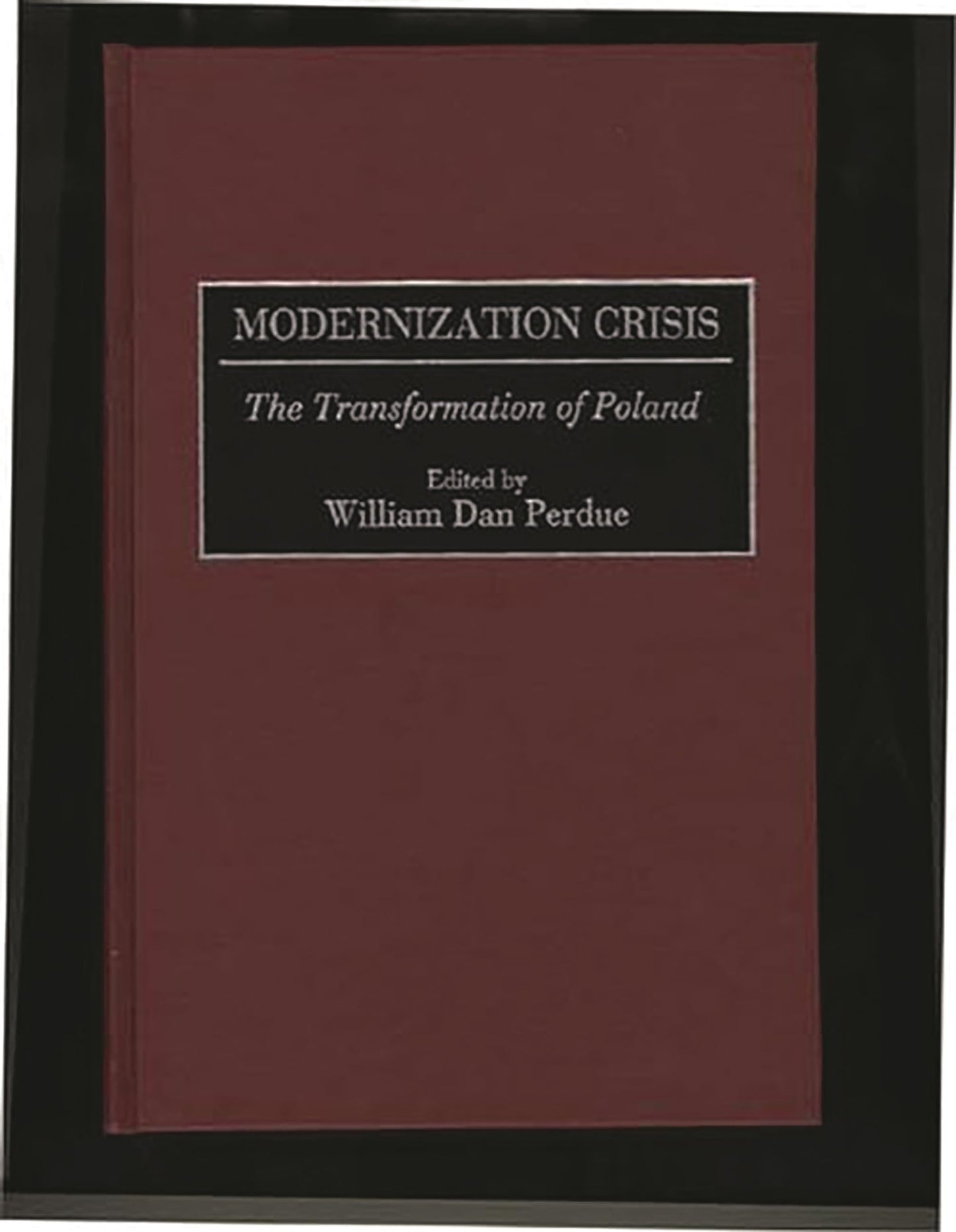Modernization Crisis: The Transformation of Poland