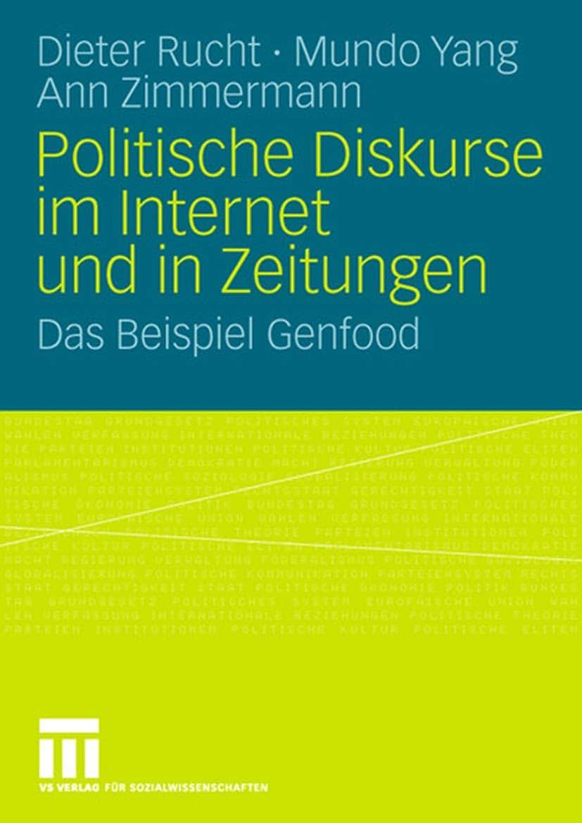 Politische Diskurse im Internet und in Zeitungen: Das Beispiel Genfood (German Edition)