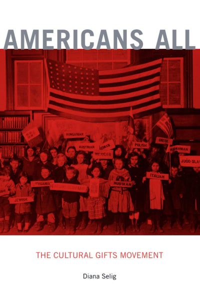 Americans All: The Cultural Gifts Movement
