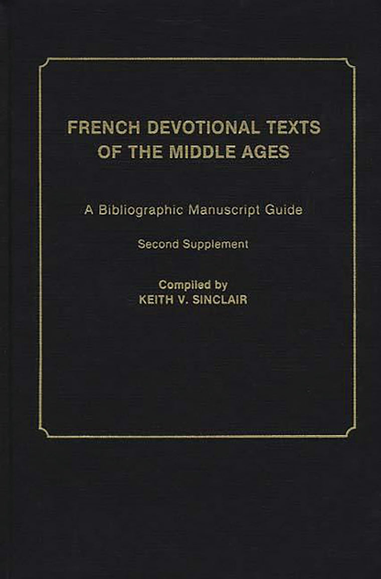 French Devotional Texts of the Middle Ages: A Bibliographic Manuscript Guide; Second Supplement