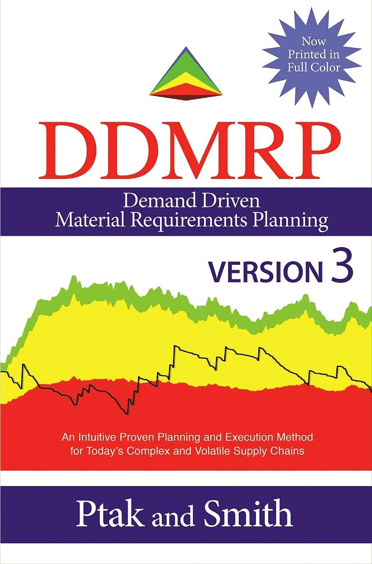 Demand Driven Material Requirements Planning (DDMRP): Version 3