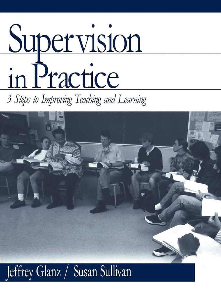 Supervision in Practice: Three Steps to Improving Teaching and Learning