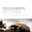 Documents of Utopia: The Politics of Experimental Documentary (Nonfictions)