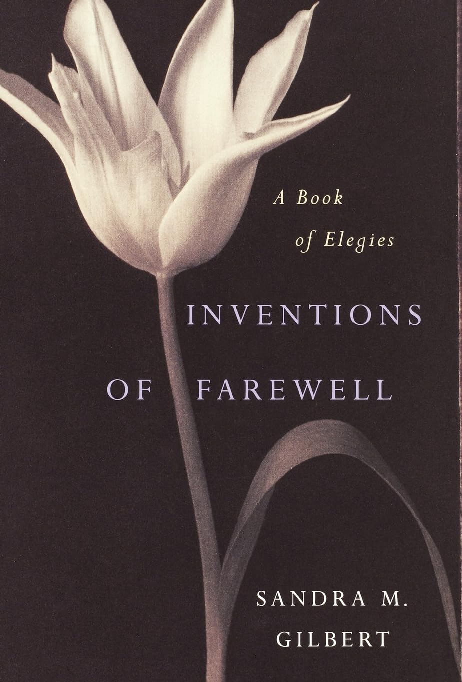 Inventions of Farewell: A Book of Elegies