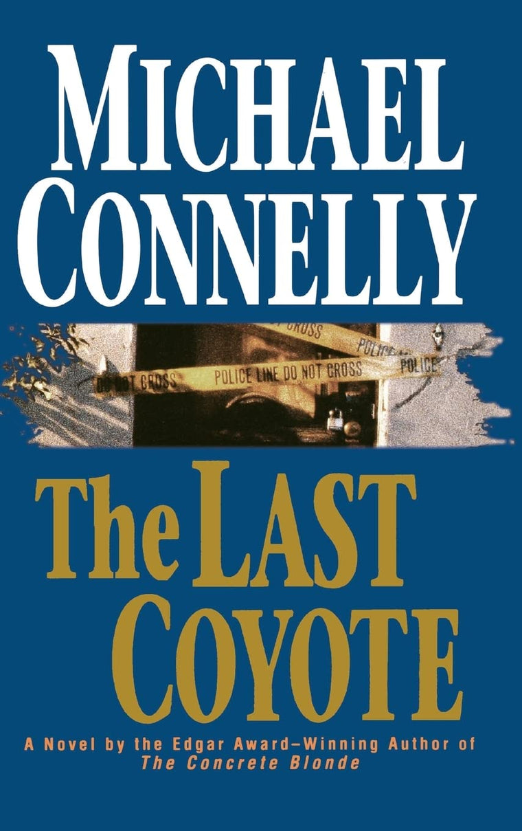 The Last Coyote by Michael Connelly (Paperback)