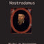 The Complete Prophecies of Nostradamus