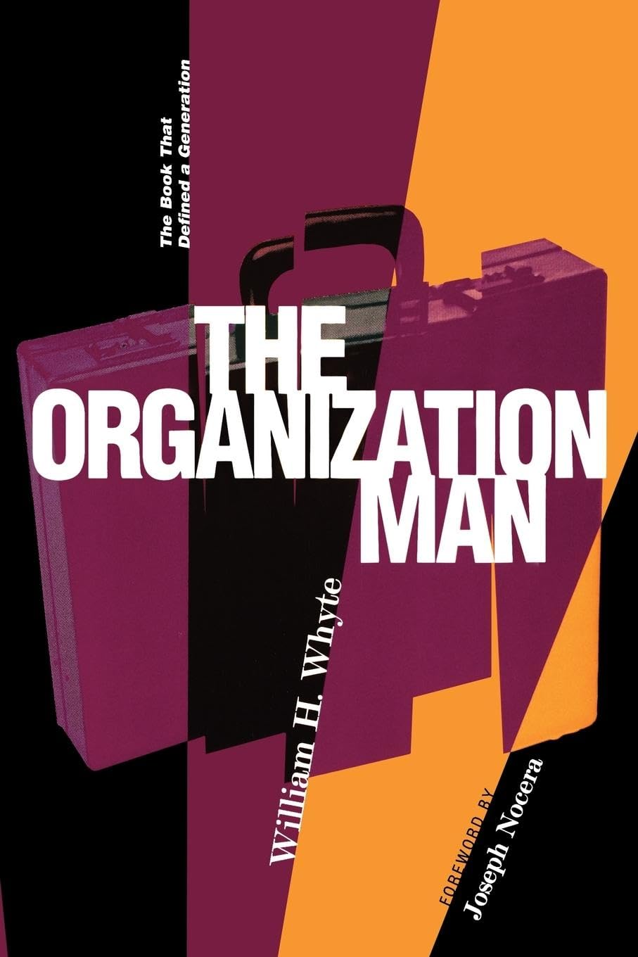 The Organization Man by William H. Whyte