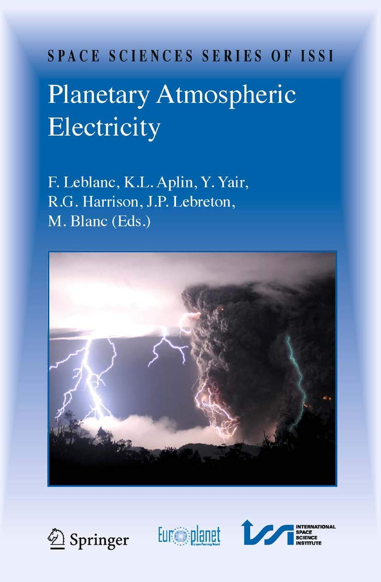 Planetary Atmospheric Electricity (Space Sciences Series of ISSI, 30)
