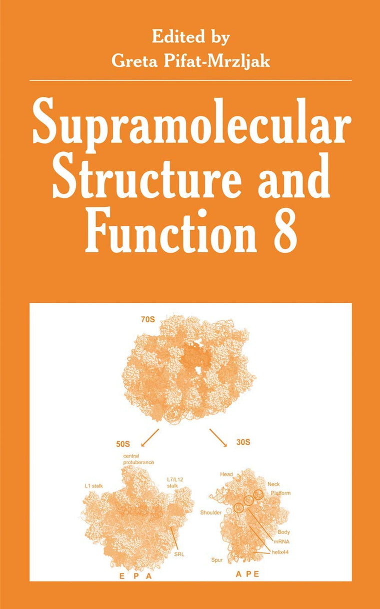Supramolecular Structure and Function 8 (Bioengineering, Mechanics, and Materials: Principles and App)