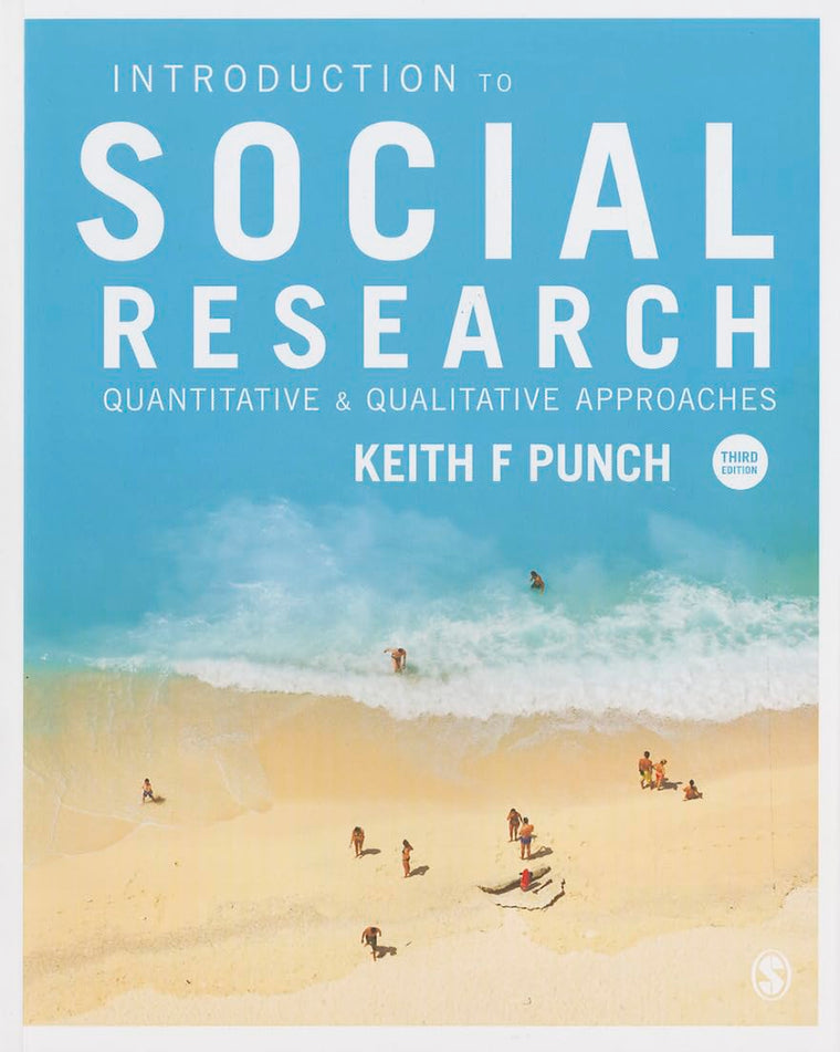 Introduction to Social Research: Quantitative and Qualitative Approaches