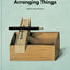 Arranging Things: A Rhetoric of Object Placement