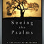 Seeing the Psalms: A Theology of Metaphor