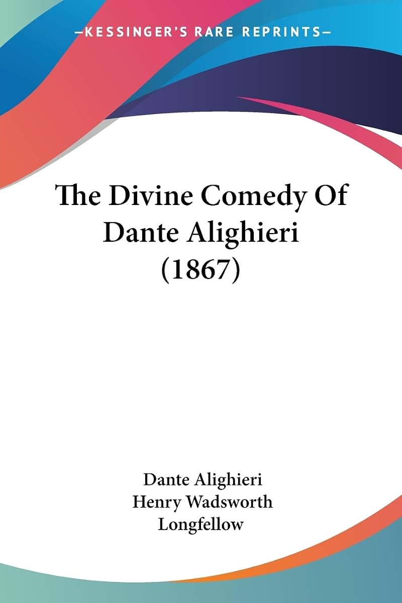 The Divine Comedy Of Dante Alighieri (1867)