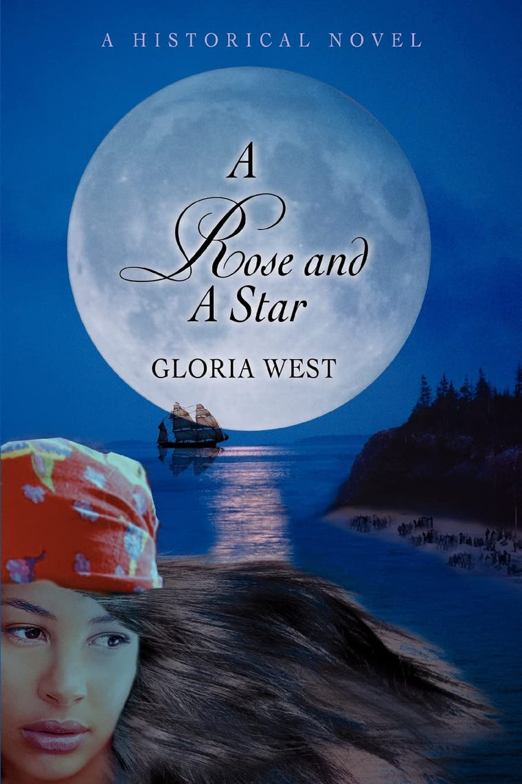 A ROSE AND A STAR: A Historical Novel