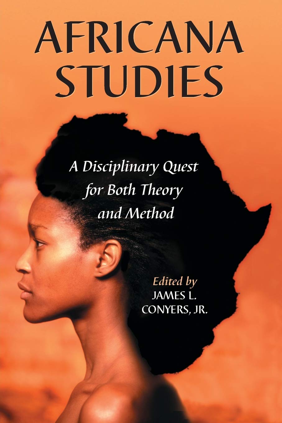 Africana Studies: A Disciplinary Quest for Both Theory and Method