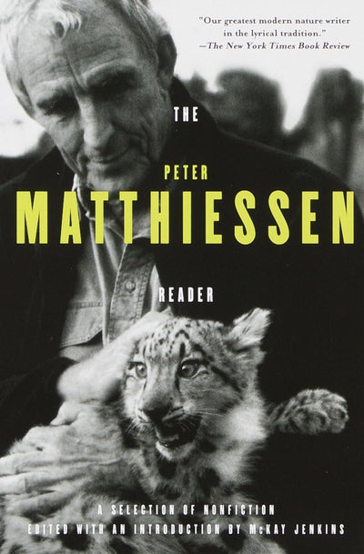 The Peter Matthiessen Reader by Matthiessen, Peter