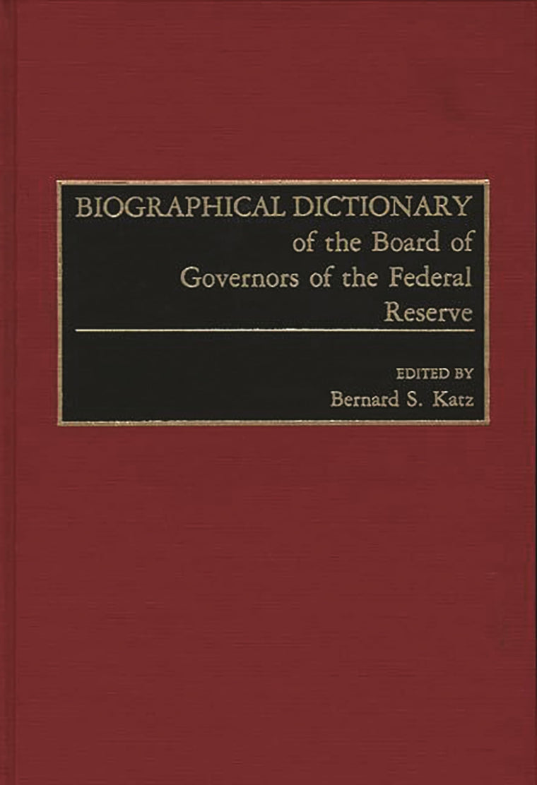 Biographical Dictionary of the Board of Governors of the Federal Reserve