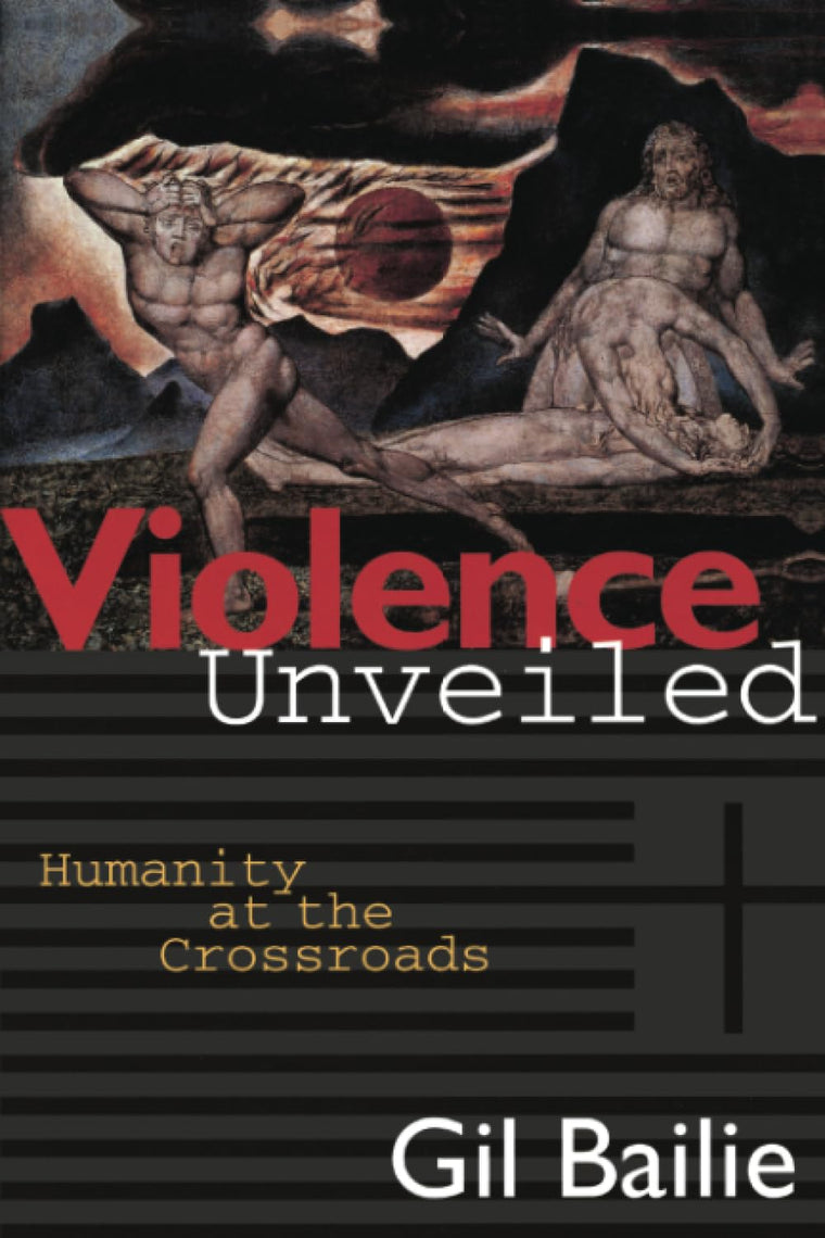 Violence Unveiled: Humanity at the Crossroads