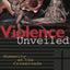 Violence Unveiled: Humanity at the Crossroads