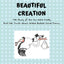 GOD'S BEAUTIFUL CREATION: The Story of How You Were Made, And the Truth about Where Babies Come From...