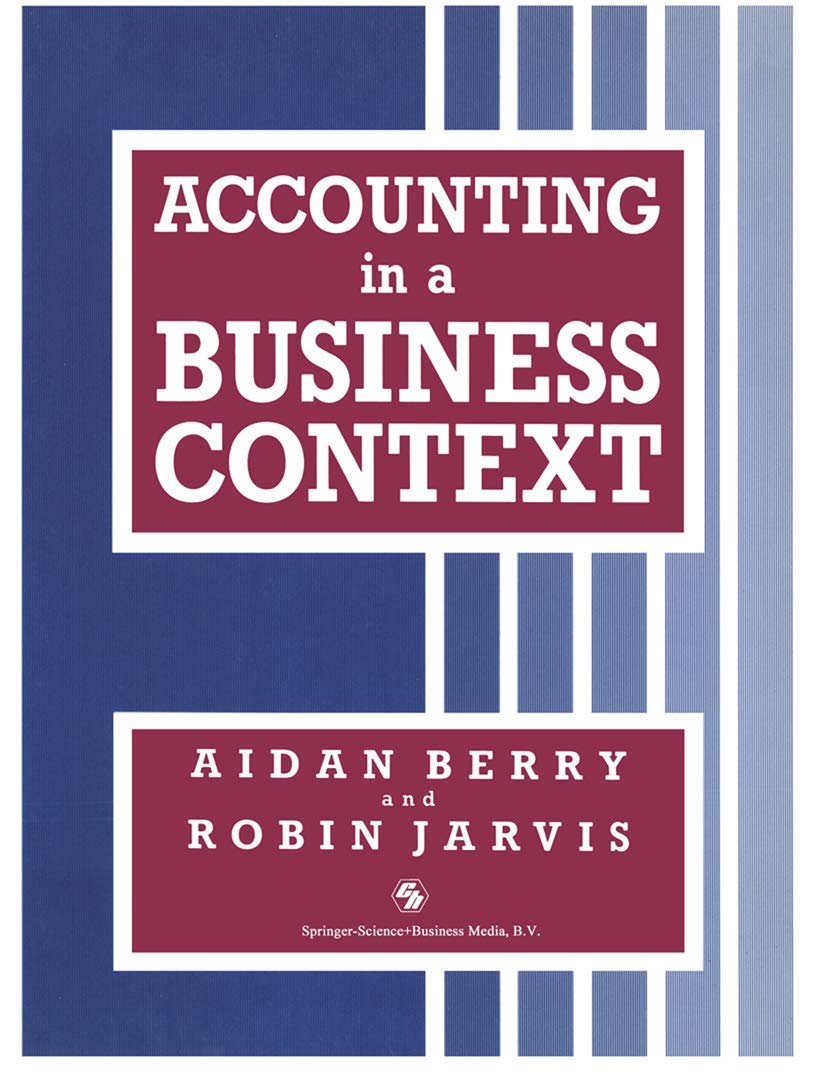 Accounting in a Business Context (Business in Context Series)