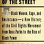 At the Dark End of the Street: Black Women, Rape, and Resistance--A New History of the Civil Rights Movement from Rosa Parks to the Rise of Black Power