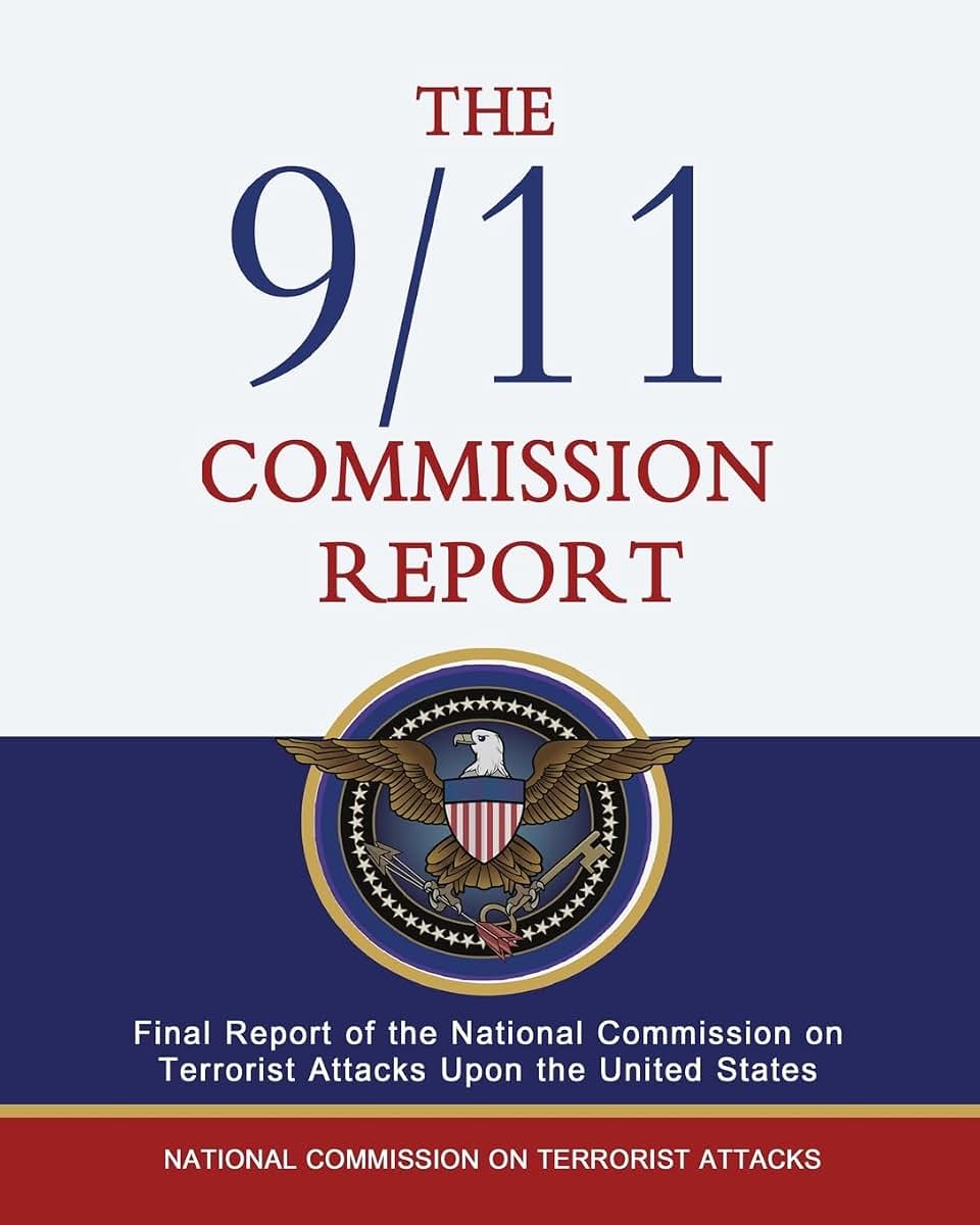 The 9/11 Commission Report: Final Report of the National Commission on Terrorist Attacks Upon the United States