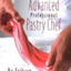 The Advanced Professional Pastry Chef