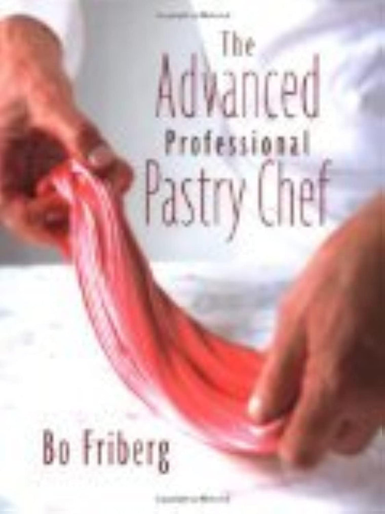 The Advanced Professional Pastry Chef — back cover