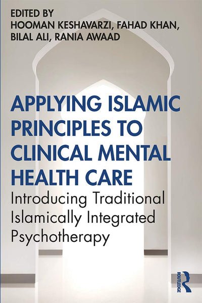 Applying Islamic Principles to Clinical Mental Health Care b