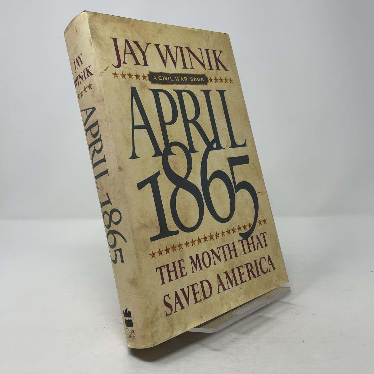 April 1865: The Month That Saved America