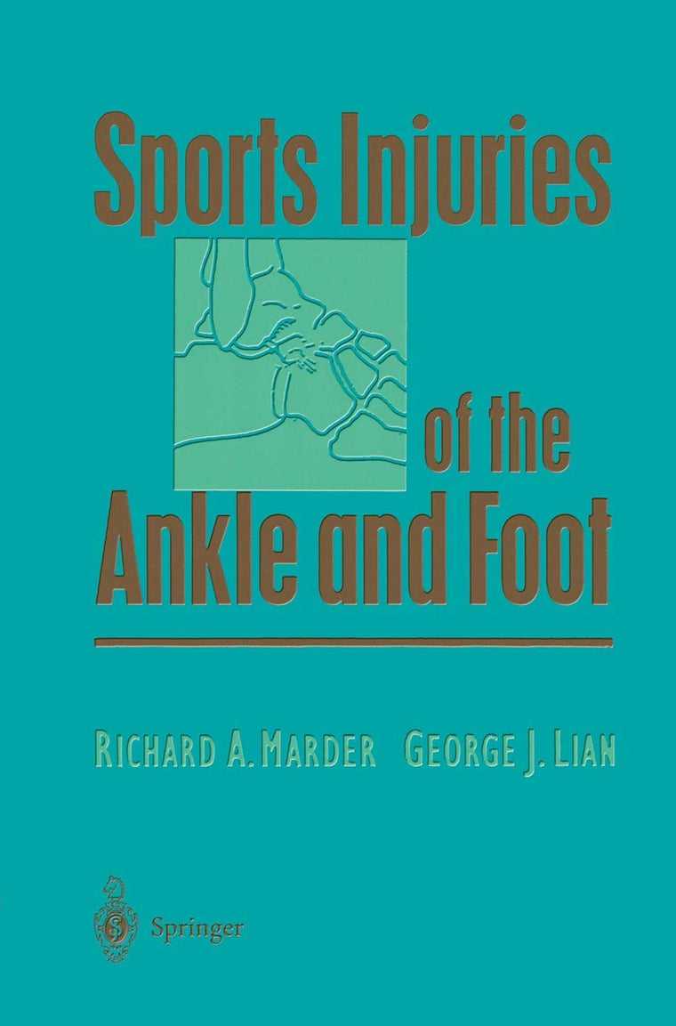Sports Injuries of the Ankle and Foot (Lecture Notes in Physics: New)