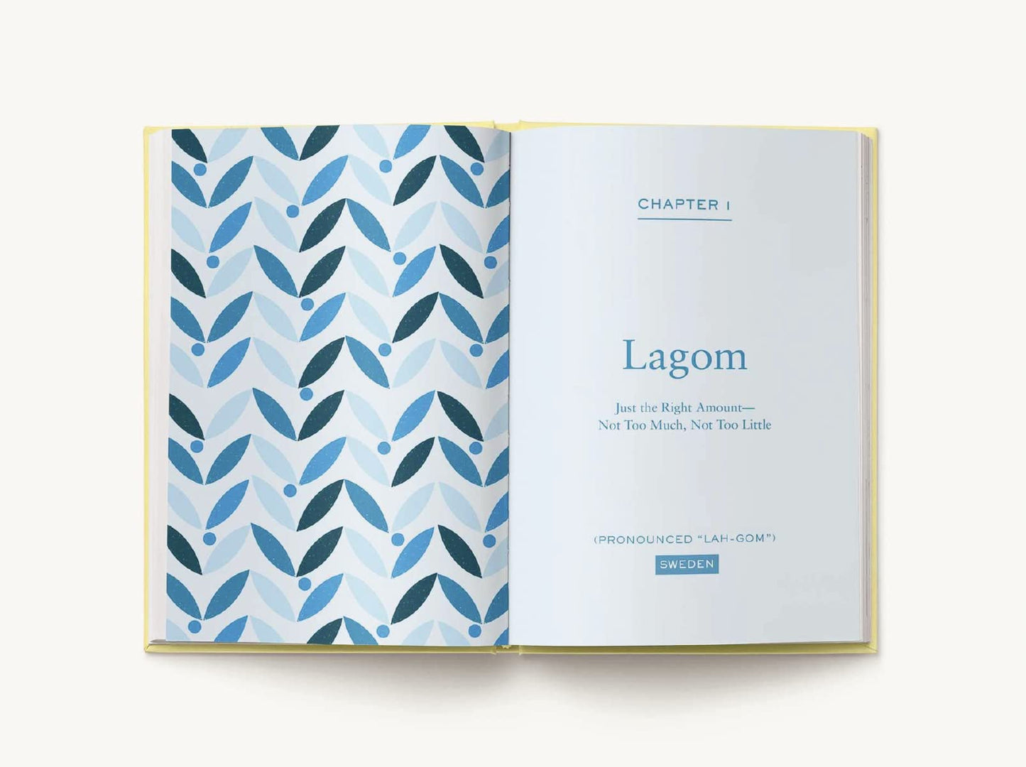 The Scandinavian Guide to Happiness: The Nordic Art of Happy and Balanced Living with Fika, Lagom, Hygge, and More!