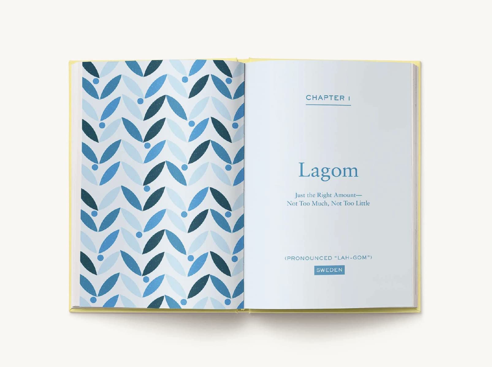 The Scandinavian Guide to Happiness: The Nordic Art of Happy and Balanced Living with Fika, Lagom, Hygge, and More!