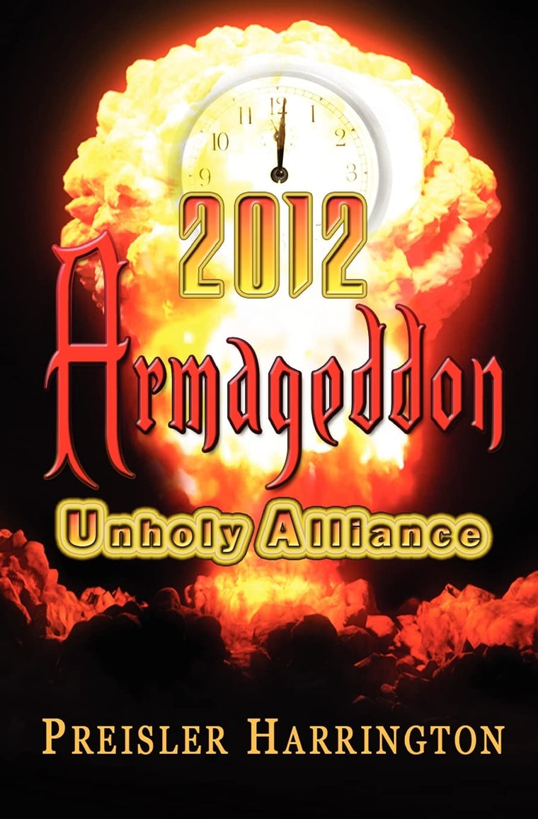 2012 Armageddon: Unholy Alliance