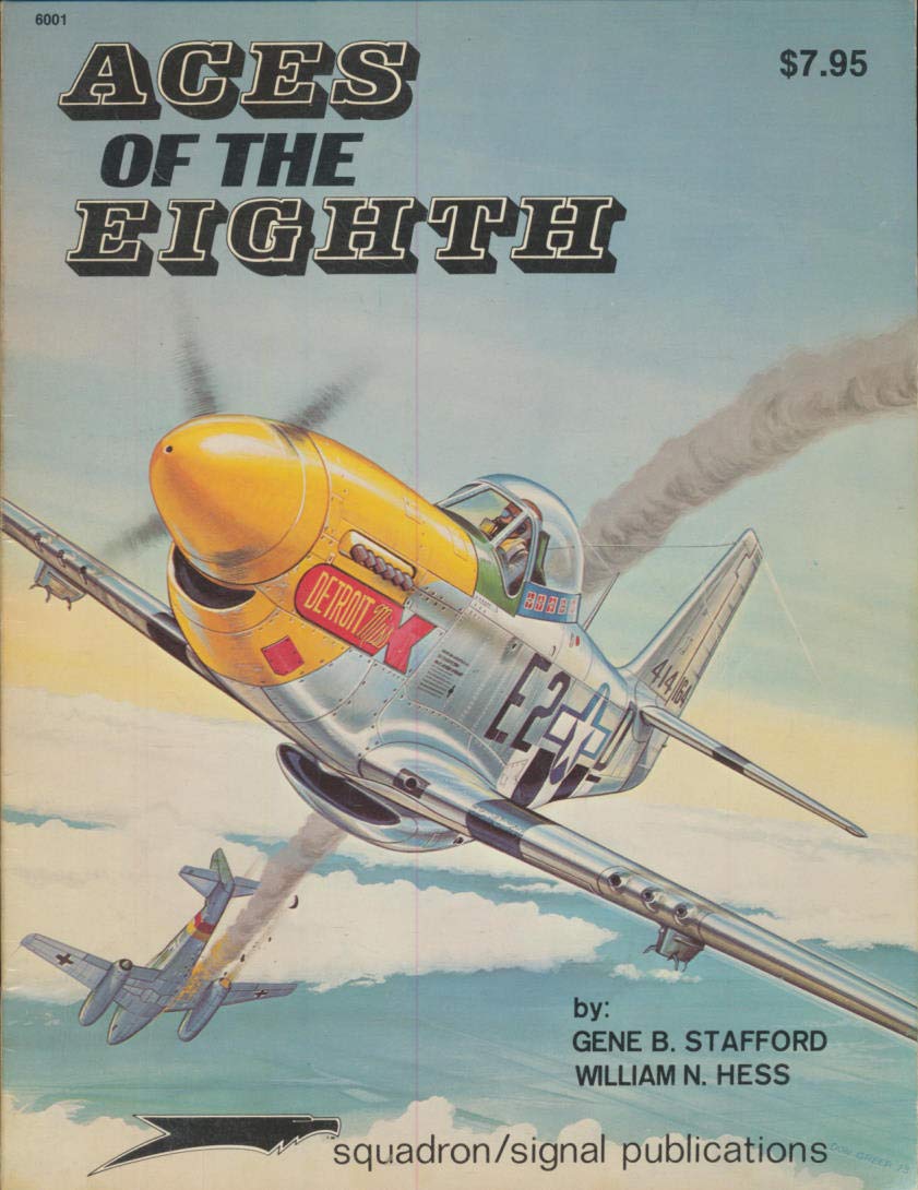 Aces of the Eighth: Fighter Pilots, Planes & Outfits of the VIII Air Force - Aircraft Specials series (6001)